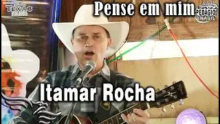 Pense em Mim - ITAMAR ROCHA  (Gravado no Restaurante Varand&atilde;o)