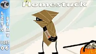 Let's Play Homestuck Part 6 [PC] Wayward Vagabond (Blind)