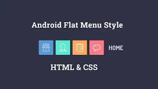 Trendy Flat Style Menu For Android | HTML & CSS