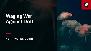 Waging War Against Drift