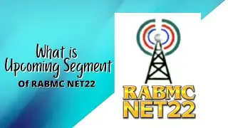 What is Upcoming Segment of RABMC NET22