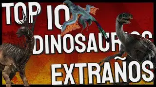 Top 10 dinosaurios m&aacute;s Raros y Extraordinarios!!!