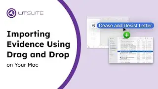 Importing Evidence Using Drag and Drop on Your Mac