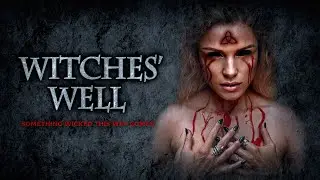 Witches' Well | Official Horror Trailer