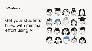 Get Your Students Hired With FirstResume Academia