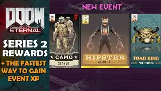 Doom Eternal Series 2 rewards + fastest grind for EVENT XP