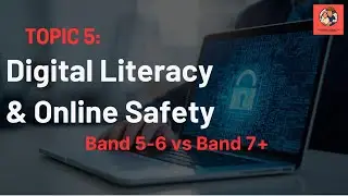 🎤 IELTS Speaking &ndash; Digital Literacy & Online Safety | Band 5&ndash;6 vs Band 7+