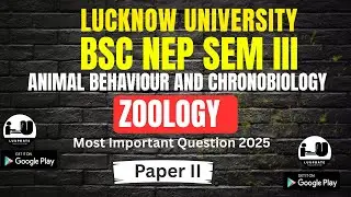 MOST IMPORTANT QUESTIONS | Animal Behaviour & Chronobiology | B.Sc. Sem 3 | Paper 2 IMP Questions