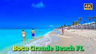 Boca Grande Beach FL Walking Tour in 4K (Outside The Bubble)