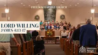 Lord Willing | James 4:13-17 | Assistant Pastor Noah Hooper