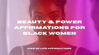 Beauty & Power Affirmations For Black Women 💗🌹