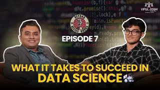 Beyond Office Hours | What It Takes To Succeed In Data Science ft. Naitik Joshi