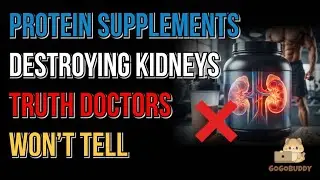 Protein Supplements Destroying Your Kidneys What Doctors Won't Tell You