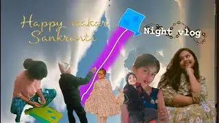 Night vlog 😊