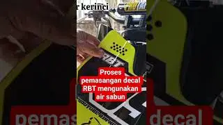 proses pemasangan decal RBT #shorts #vidioshort
