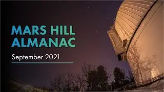 Mars Hill Almanac | What's in the sky in September 2021?