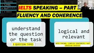 5. SPEAKING PART 2 - Fluency and Coherence. PART 2