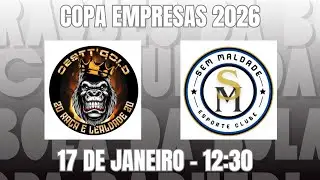 AO VIVO - OESTT GOLD X SEM MALDADE - 1 RODADA COPA EMPRESAS 2026