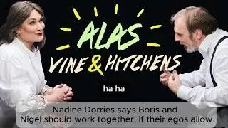 Nadine Dorries says Boris and Nigel should work together, if their egos allow
