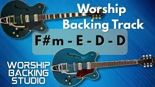WORSHIP BACKING TRANK A Major | F#m – E – D – D | 90–110 BPM  | Guitar Backing Track