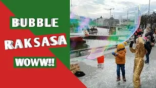 Bubble Raksasa di Luzern Woww!