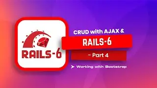 CRUD With AJAX and Rails 6 - Part 4