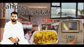 Lahore to Jeddah Airport | Makkah Series Part 2 | Going to perform Umrah | Saudi Airline |