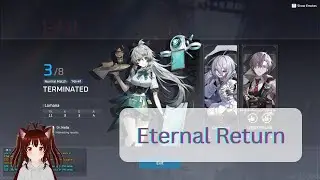 [Eternal return] 😶‍🌫️😶‍🌫️
