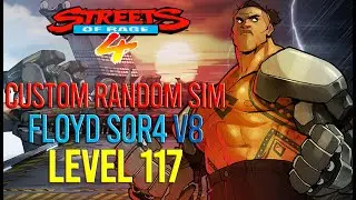 Streets Of Rage 4 - Floyd SOR4 Survival Custom Random Sim V8 (Level 117)