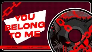 You Belong To Me (SONIC.EXE FAN SONG) | [LYRIC VIDEO]