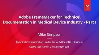 Adobe FrameMaker for Technical Documentation in Medical Device Industry - Part 1