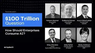 $100 Trillion Question: How should enterprises consume AI?