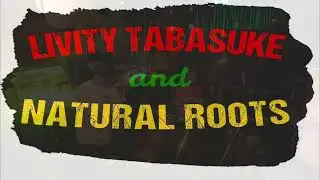 Livity Tabasuke & NATURAL ROOTS@703Syndicate,2022