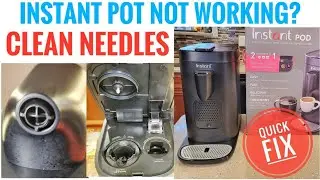 CLEAN NEEDLES Instant Pod Coffee and Espresso Machine not working?  Quick Fix