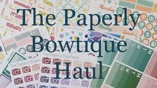 The Paperly Bowtique Haul