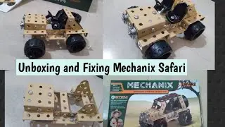 Mechanix Safari Unboxing and Fixing.