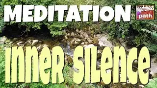 MEDITATION. Inner Silence.
