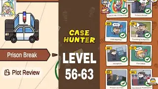 Case Hunter - Prison Break - Level 56-63