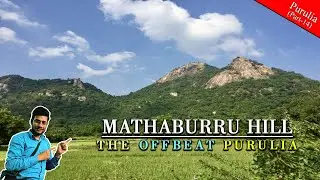 Mathaburu Hills || Offbeat Destination in West Bengal || Purulia Journey || Part-14 || Hidden Gem ||