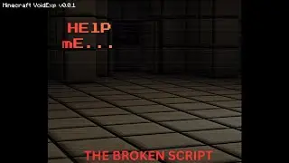 This Minecraft Horror Mod Corrupted My World--The Broken Script PART 1