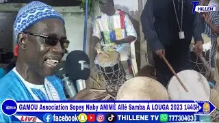 EN DIRECT GAMOU ASSOCIATION SOPY NABY 2023 AVEC ALLE SAMBA A LOUGA FIN...
