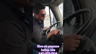 ##truck #slow #air #pressure #buildup #rate #647-325-1324 #inspection #slowairpressurebuiluprate