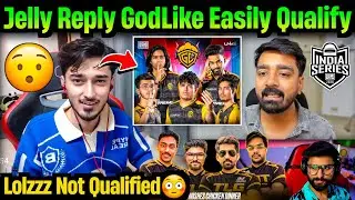 Jelly React GodLike Easy Qualify Bgis Round 4💛😯 Lolzzz On Not Qualified For Bgis Quater Finals😳