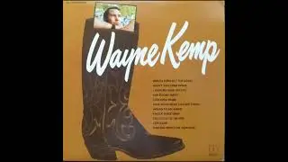 Wayne Kemp -  I Turn My Mind On You