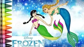 Disney -  Frozen Coloring Page Anna and Elsa Transform into Mermaid Fun for kids to learn Art