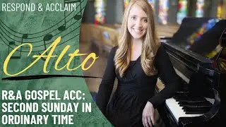 R&A Gospel Acclamation: 2nd Sunday in Ordinary Time (Alto)
