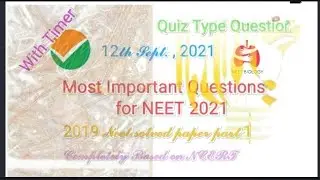 NEET 2021 MOST IMPORTANT QUESTIONS:2019 NEET BIOLOGY SOLVED PAPER IN QUIZ FORM -  PART 1