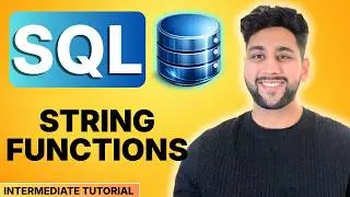 Learn SQL String Functions in One Video | Healthcare Data | Intermediate SQL Tutorial