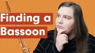 Should You Rent or Buy a Bassoon? | Advice for Finding an Instrument to Play