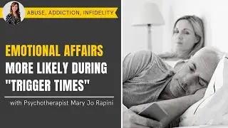 Emotional Affairs More Likely During 